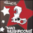 Mad Mushrooms