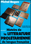 Histoire de la littérature prolétarienne&nbsp;-&nbsp;Michel Ragon