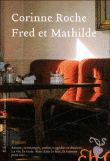 Fred et Mathilde&nbsp;-&nbsp;Corinne Roche