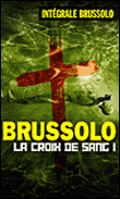 La croix de sang&nbsp;-&nbsp;Serge Brussolo