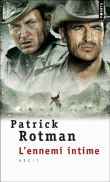 L'ennemi intime&nbsp;-&nbsp;Patrick Rotman