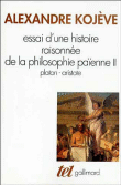 Essai d'une histoire raisonnée de la philosophie païenne&nbsp;-&nbsp;Alexandre Kojève