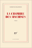 La chambre des machines&nbsp;-&nbsp;Florence Delaporte