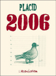 2006&nbsp;-&nbsp;Placid