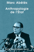 Anthropologie de l'Etat&nbsp;-&nbsp;Marc Abélès