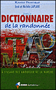 Petit dictionnaire de la randonnée&nbsp;-&nbsp;José Laplane, Michèle Laplane