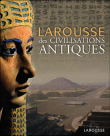 Larousse des civilisations antiques&nbsp;-&nbsp;F. Joannes, C. Salles