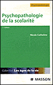Psychopathologie de la scolarité&nbsp;-&nbsp;Nicole Catheline