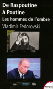 De Raspoutine à Poutine&nbsp;-&nbsp;Vladimir Fedorovski