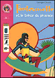 Fantômette et le trésor du pharaon&nbsp;-&nbsp;Georges Chaulet