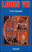 Louis VII&nbsp;-&nbsp;Yves Sassier