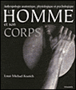 L'homme et son corps&nbsp;-&nbsp;Ernst-Michael Kranich