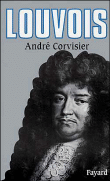 Louvois&nbsp;-&nbsp;André Corvisier