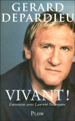 Vivant !&nbsp;-&nbsp;Gérard Depardieu