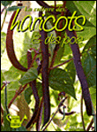 La culture des haricots et petits pois