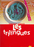 Les trilingues&nbsp;-&nbsp;Emmanuel Arnaud