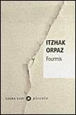 Fourmis&nbsp;-&nbsp;Itzhak Orpaz