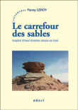 Le carrefour des sables&nbsp;-&nbsp;F. Leroy