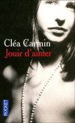 Jouir d'aimer&nbsp;-&nbsp;Cléa Carmin