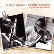 James Moody, Kenny Barron&nbsp;-&nbsp;Fly me to the moon