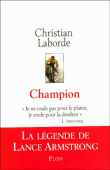 Champion, je ne roule pas pour le plaisir&nbsp;-&nbsp;C. Laborde
