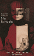 Mes hiéodules&nbsp;-&nbsp;Elizabeth Herrgott