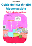 Le guide de l'électricité biocompatible&nbsp;-&nbsp;Claude Bossard