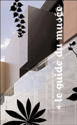 Guide du Musée du Quai Branly&nbsp;-&nbsp;Collectif