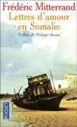 Lettres d'amour en somalie&nbsp;-&nbsp;Frédéric Mitterrand