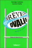 Brèves d'Ovalie&nbsp;-&nbsp;Georges Cathalo, Laurent Galès