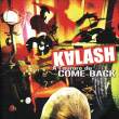 Kalash&nbsp;-&nbsp;A l'aurore du come back