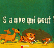 Sauve qui peut !&nbsp;-&nbsp;Robert Giraud, Vanessa Gautier