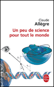 Un peu de science pour tout le monde