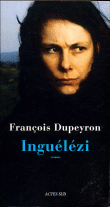 Inguélézi&nbsp;-&nbsp;François Dupeyron