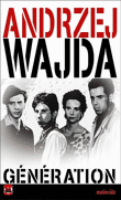 Génération&nbsp;-&nbsp;Andrzej Wajda