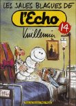 Les sales blagues de l'Echo, T14&nbsp;-&nbsp;Vuillemin