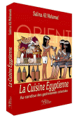 La cuisine égyptienne&nbsp;-&nbsp;Sailma Ait-Mohamed