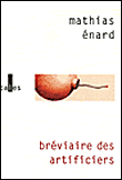 Bréviaire des artificiers&nbsp;-&nbsp;Mathias Enard