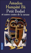 Petit Bodiel et autres contes de la savane&nbsp;-&nbsp;Amadou Hampâté Bâ