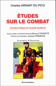 Etudes sur le combat&nbsp;-&nbsp;Charles Ardant Du Picq