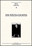 Dix pièces courtes&nbsp;-&nbsp;Israël Horovitz