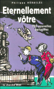 Eternellement vôtre&nbsp;-&nbsp;Philippe Héraclès