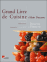 Grand livre de cuisine d'Alain Ducasse