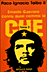Ernesto Guevara connu aussi comme le Che