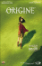 Origine - Edition Simple