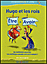 Hugo et les deux rois Etre et Avoir