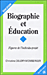 Biographie et �ducation
