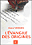 L'Evangile des origines