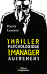 Thriller psychologique pour manager autrement