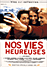 Nos vies heureuses (DVD)